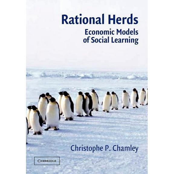 Rational Herds: Economic Models of Social Learning, (Paperback)