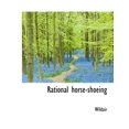 thumbnail image 1 of Rational Horse-Shoeing, (Paperback), 1 of 1