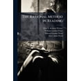 thumbnail image 1 of The Rational Method in Reading : An Original Presentation of Sight and Sound Work That Leads Rapidly to Independent and Intelligent Reading, Book 3 (Paperback), 1 of 1