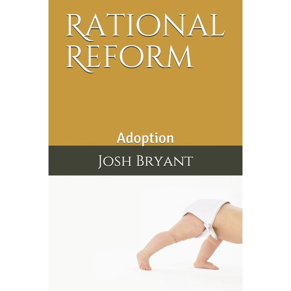 Rational Reform: Rational Reform: Adoption (Paperback)