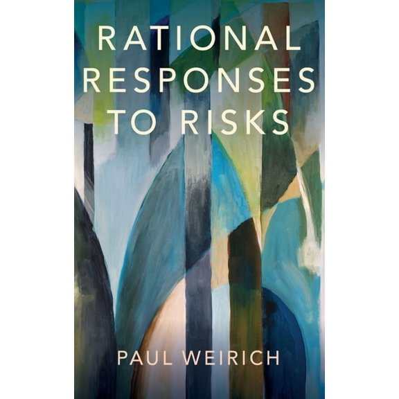Rational Responses to Risks, (Hardcover)