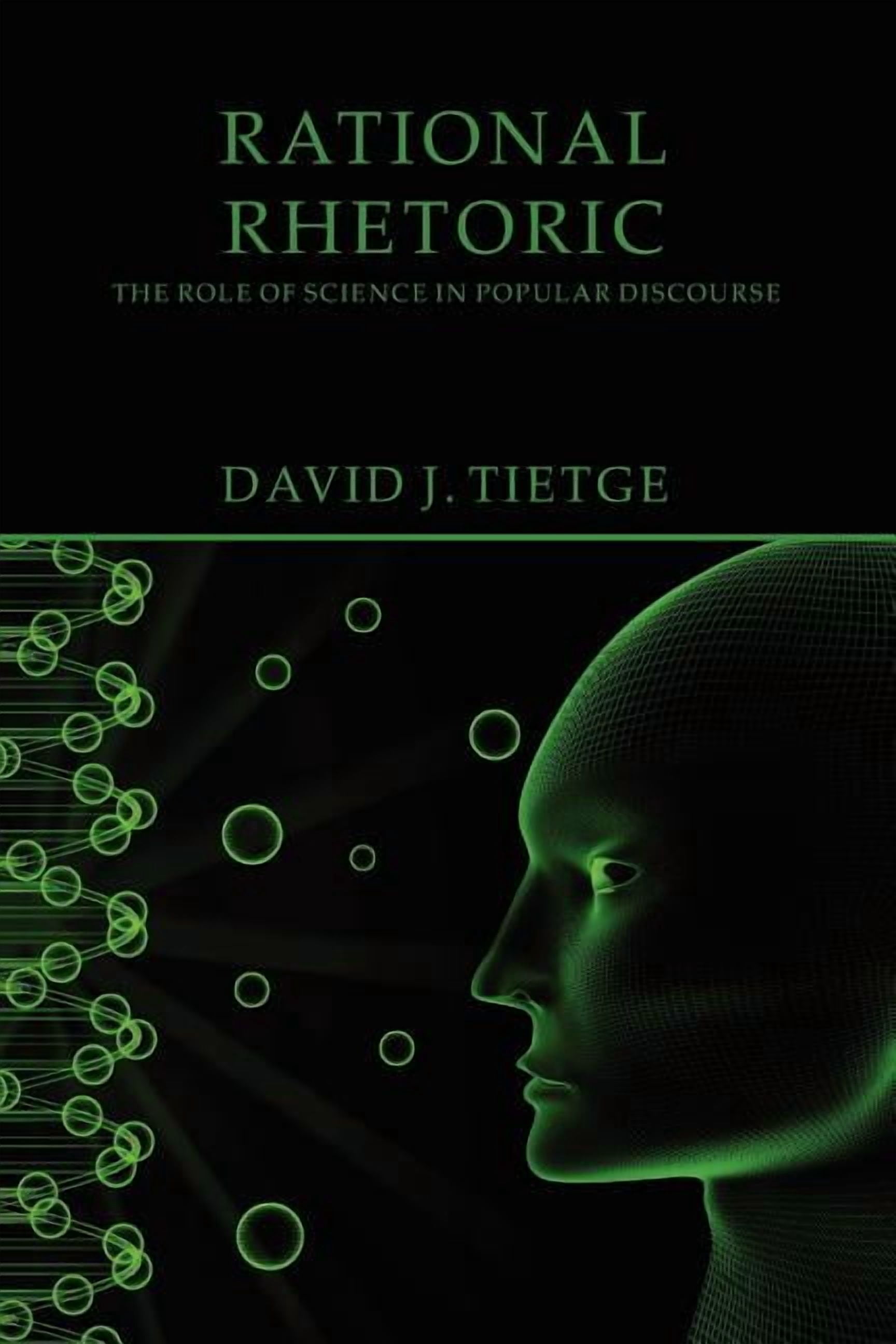 Rational Rhetoric: The Role of Science in Popular Discourse (Paperback ...