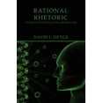 thumbnail image 1 of Rational Rhetoric: The Role of Science in Popular Discourse (Paperback), 1 of 1
