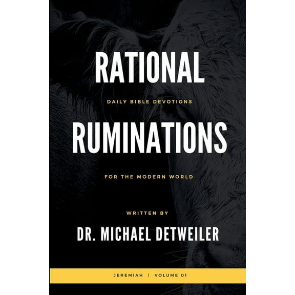 Rational Ruminations: Jeremiah Volume 01, (Paperback)