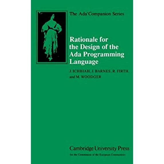 Pre-Owned Rationale for the Design of the ADA Programming Language (Hardcover) 9780521392679