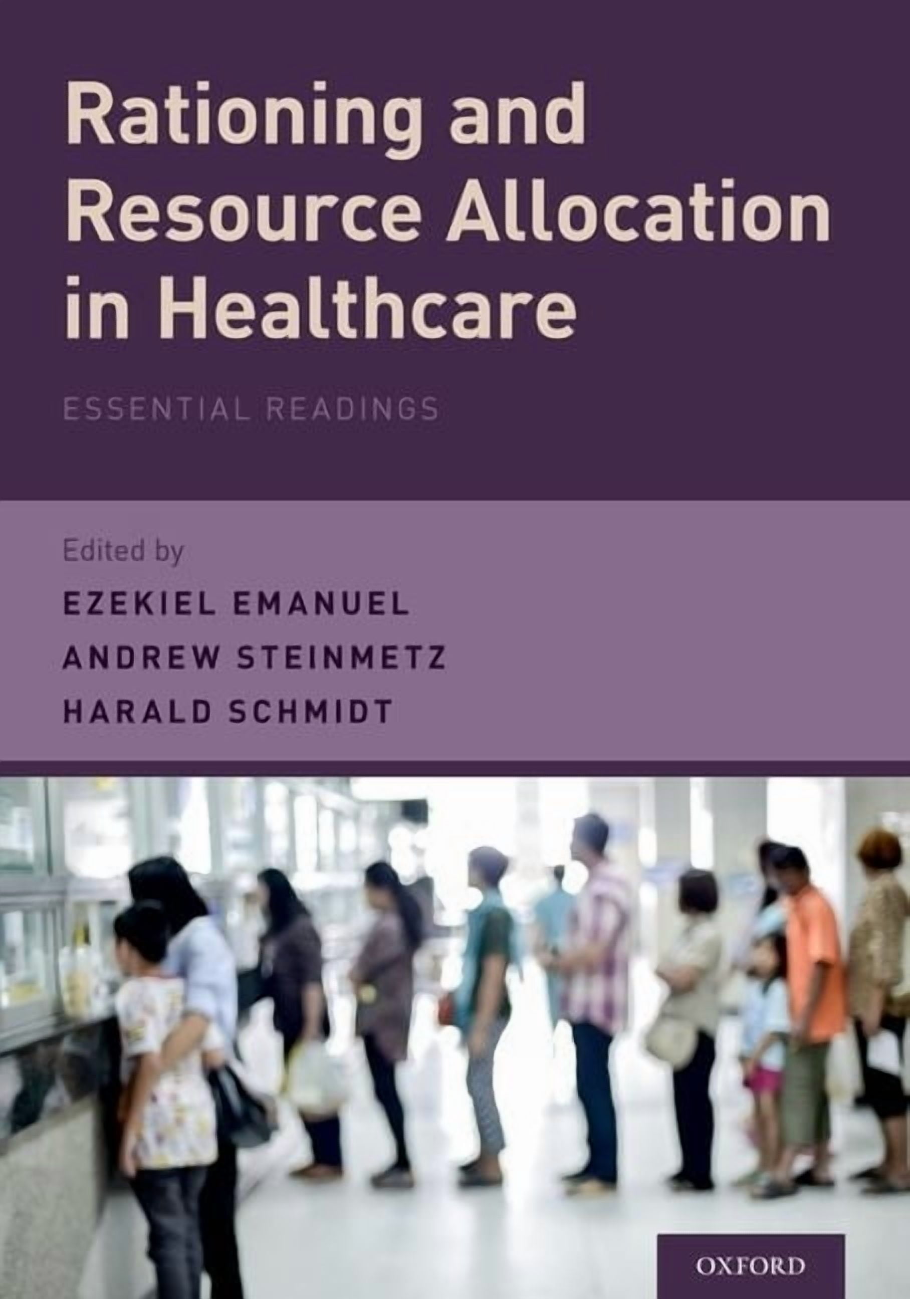 Rationing and Resource Allocation in Healthcare: Essential Readings ...
