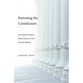 thumbnail image 1 of Rationing the Constitution: How Judicial Capacity Shapes Supreme Court Decision-Making, (Hardcover), 1 of 1