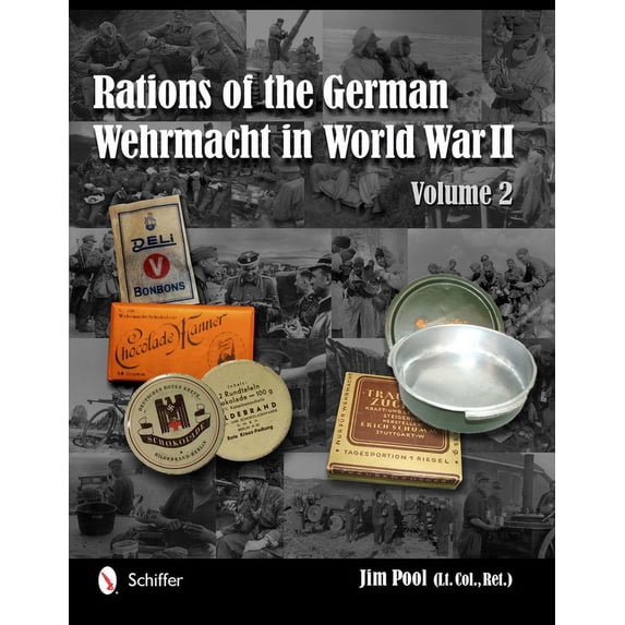 Rations of the German Wehrmacht in World War II: Vol.2, (Hardcover)
