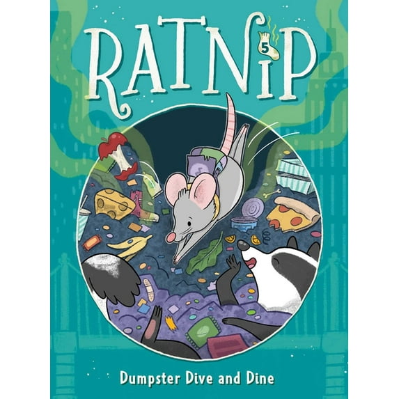 Ratnip Dumpster Dive and Dine, Book 5, (Paperback)