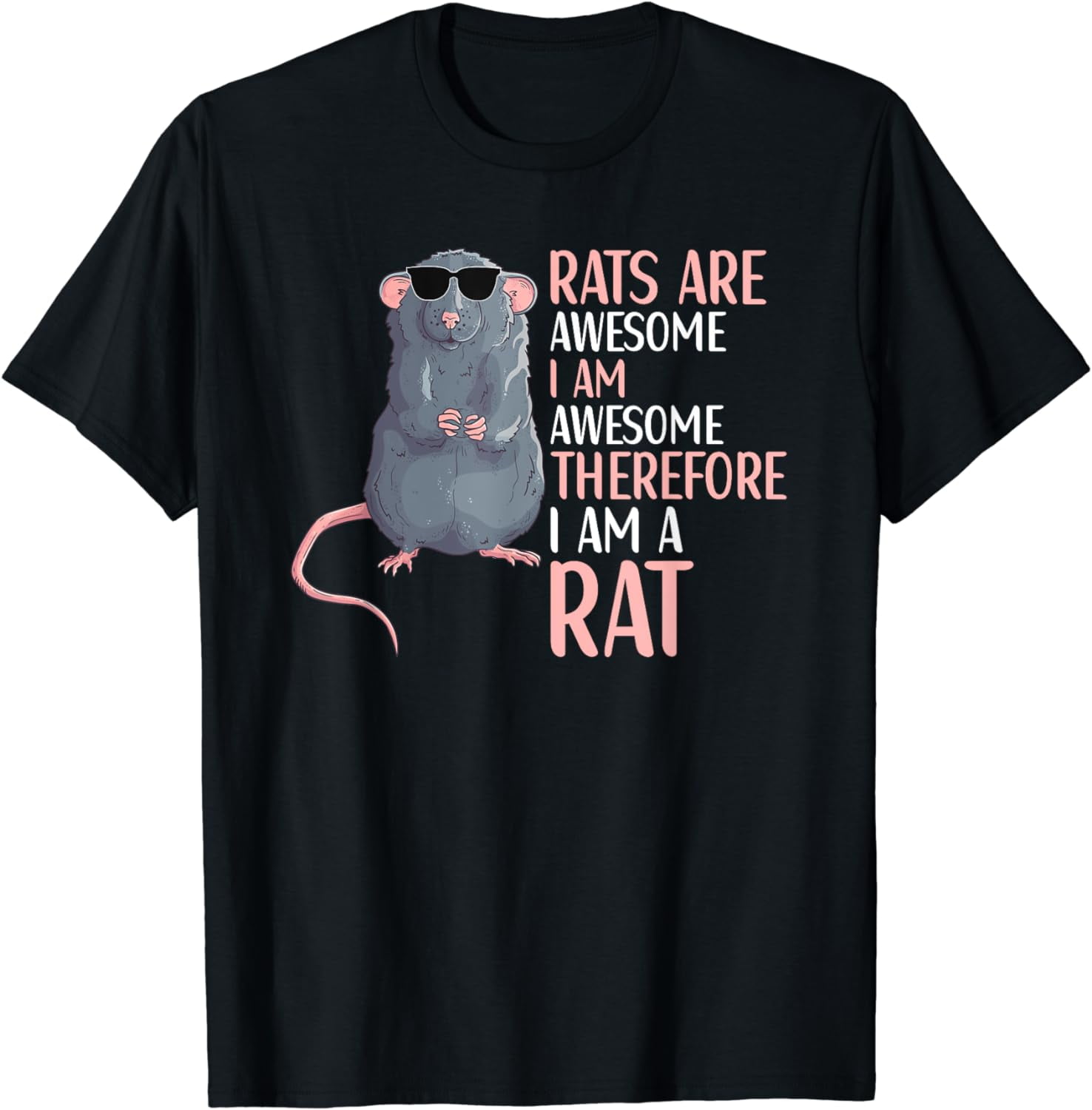 Rats Are Awesome Funny Rat Lover Apparel TShirt