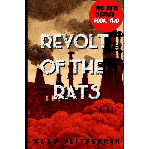 Rats: Revolt of the Rats (Paperback)