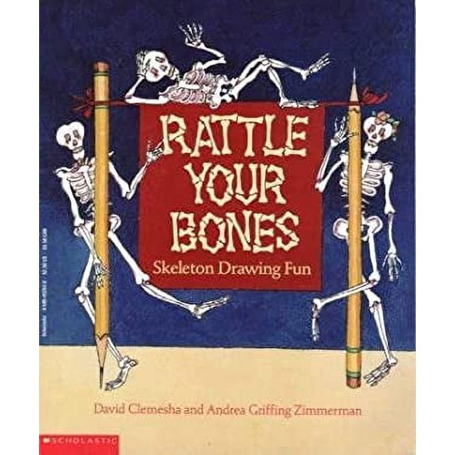 Rattle Your Bones Skeleton Drawing Fun 9780590452632 Used / Preowned