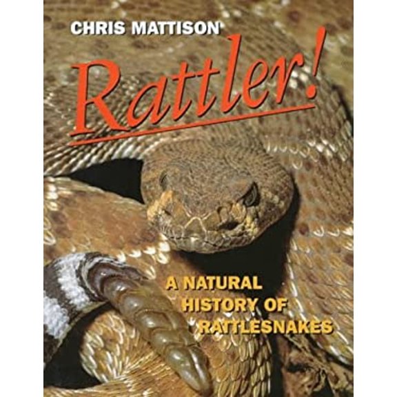 Pre-Owned Rattler!: A Natural History of Rattlesnakes, 9780713725346, 0713725346, Hardcover, First Edition edition
