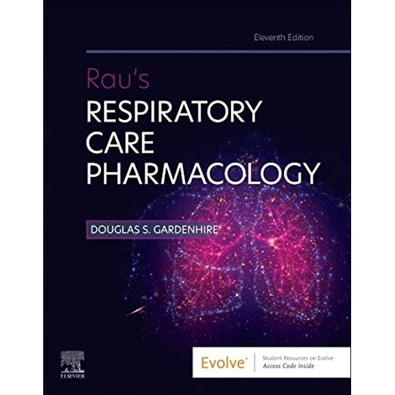 Pre-Owned Rau's Respiratory Care Pharmacology (Evolve) Paperback