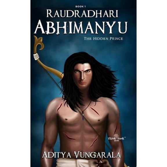 Raudradhari Abhimanyu - The Hidden Prince (Paperback)