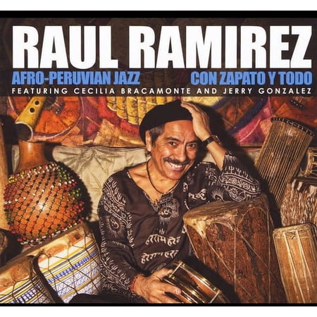 Raul Ramirez - Con Zapato y Todo - Jazz - CD