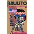 thumbnail image 1 of Pre-Owned Raulito: The First Latino Governor of Arizona /El Primer Gobernador Latino de Arizona (Paperback) 1558859160 9781558859166, 1 of 1