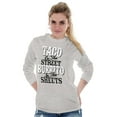 thumbnail image 1 of Raunchy Funny Tacos Tuesdays Burritos Long Sleeve TShirt Men Women Brisco Brands X, 1 of 6