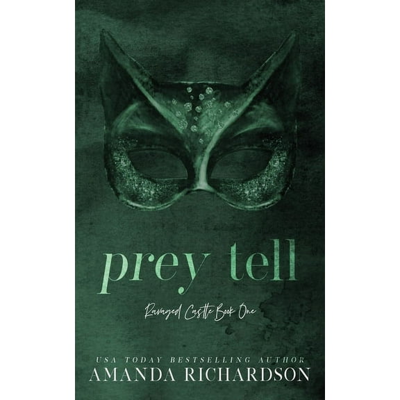Ravaged Castle Prey Tell: A Brother's Best Friend Romance, Book 1, (Paperback)
