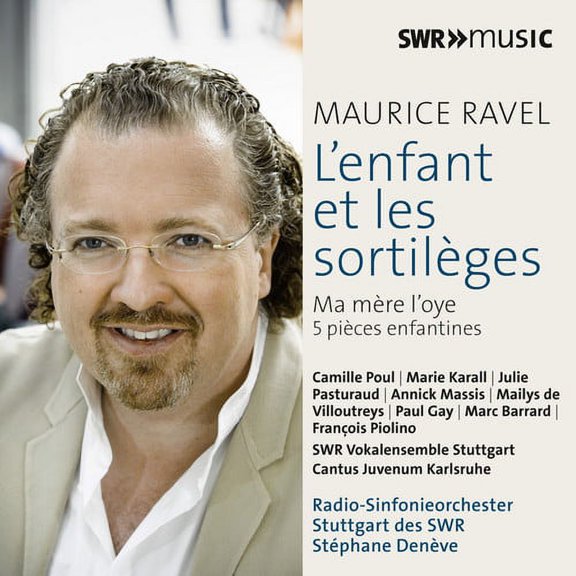 Ravel / Deneve / Massis / Gay / Barrard - Maurice Ravel: L'enfant et les sortileges - Music & Performance - CD