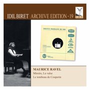 Ravel - Idil Biret Archive 19 - Music & Performance - CD