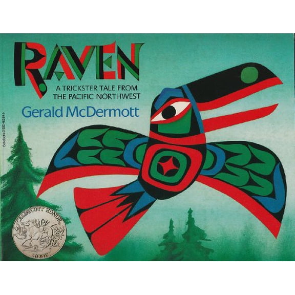 Pre-Owned Raven: A Trickster Tale from the Pacific Northwest (Paperback) 0590482505 9780590482509