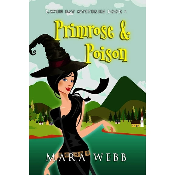 Raven Bay Mysteries: Primrose & Poison: A Witch Cozy Mystery (Series #1) (Paperback)