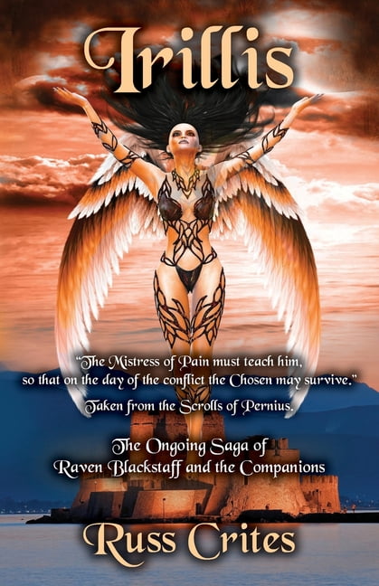 Raven Blackstaff and the Companions: Irillis : Mistress of Pain (Series #10) (Paperback)