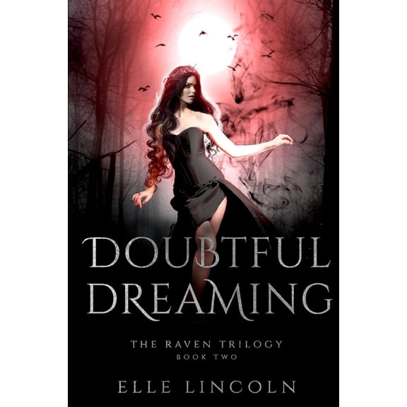 Raven: Doubtful Dreaming : A Reverse Harem Paranormal Romance (Series #2) (Paperback)