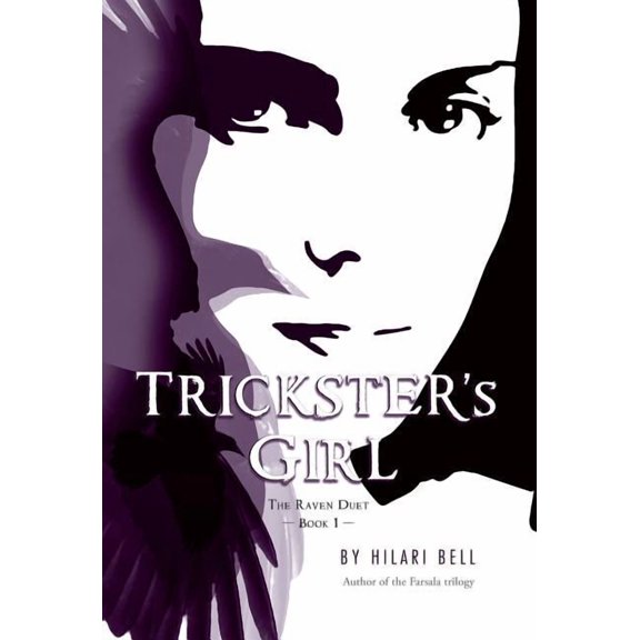 Raven Duet Trickster's Girl: The Raven Duet Book #1, (Paperback)