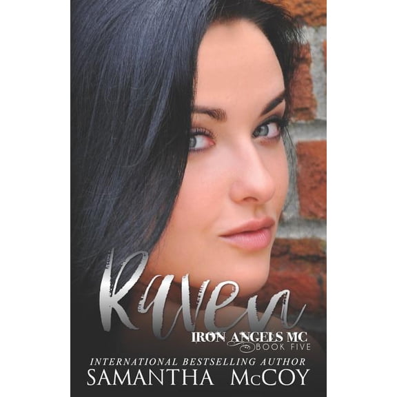 Raven: Iron Angels MC, Book Five (Paperback)