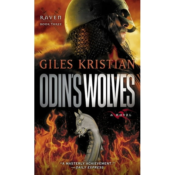 Raven: Odin's Wolves : A Novel (Raven: Book 3) (Series #3) (Paperback)