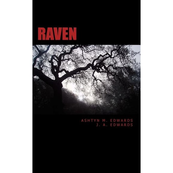 Raven Paperback 1717103766 9781717103765 Ashtyn M. Edwards, J. A. Edwards