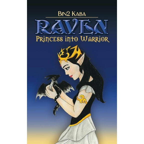 Raven: Princess into Warrior, (Paperback)