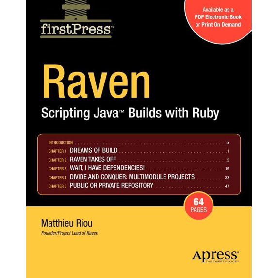 Raven: Scripting Java Builds with Ruby, (Paperback)