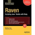thumbnail image 1 of Raven: Scripting Java Builds with Ruby, (Paperback), 1 of 1