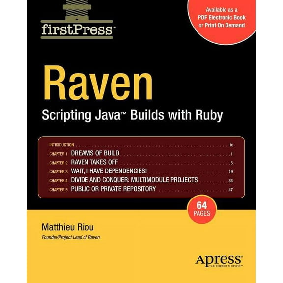 Raven: Scripting Java Builds with Ruby, (Paperback)