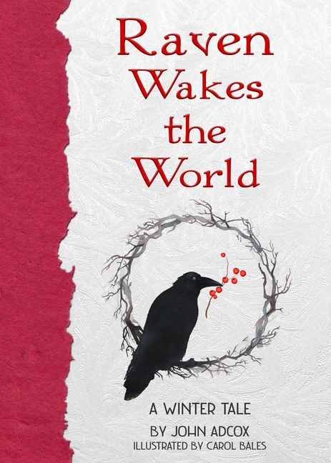 Raven Wakes the World, (Paperback)