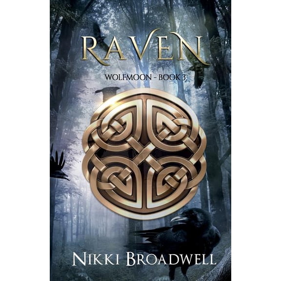 Raven : Wolfmoon Book III