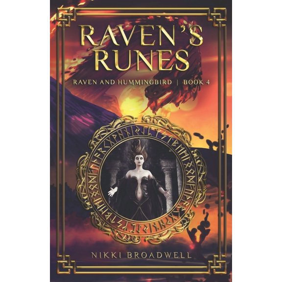 Raven and Hummingbird: Raven's Runes: Raven and Hummingbird Book Four (Paperback)