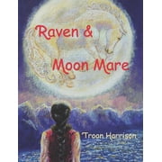 Raven and Moon Mare, Paperback
