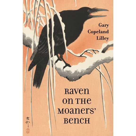 Raven on the Moaners' Bench, (Paperback)