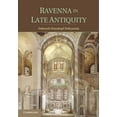 thumbnail image 1 of Ravenna in Late Antiquity, (Paperback), 1 of 1