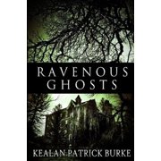 Ravenous Ghosts (Paperback)