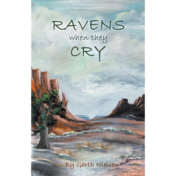 Ravens When They Cry, (Paperback)