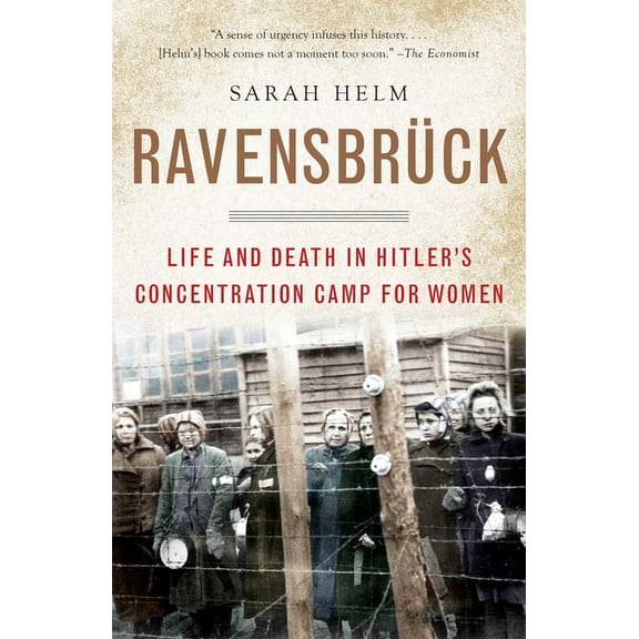 Ravensbruck: Life and Death in Hitler's Concentration Camp for Women, (Paperback)