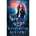 thumbnail image 1 of Ravenwood Academy: Ravenwood Academy : Year One: Wolf Moon (Series #1) (Paperback), 1 of 1