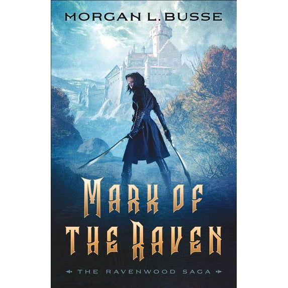 Ravenwood Saga Mark of the Raven, Book 1, (Paperback)