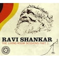 thumbnail image 1 of Ravi Shankar - The Living Room Sessions Part 1 - Music & Performance - CD, 1 of 1