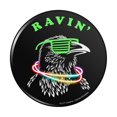 thumbnail image 1 of Ravin' Rave Raven Funny Humor Pinback Button Pin, 1 of 5